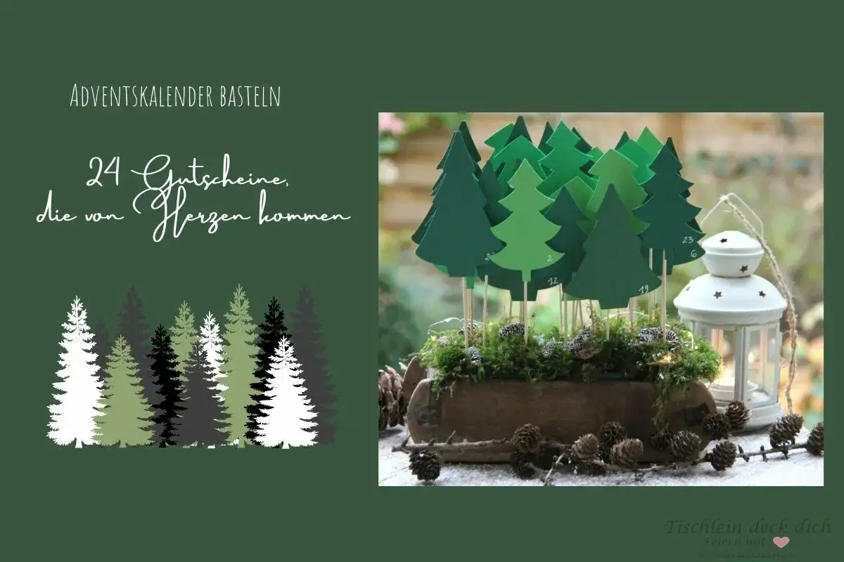 Adventskalender basteln: 24 Gutscheine, die von Herzen kommen. DIY-Ideen für einen besonderen Adventskalender mit kleinen Bäumchen.